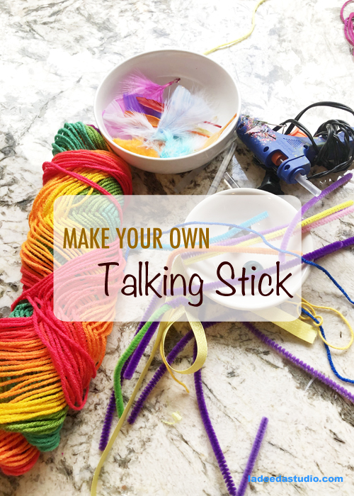 Talking Stick, Mindfulness for kids, Art Studio, La Dee Da